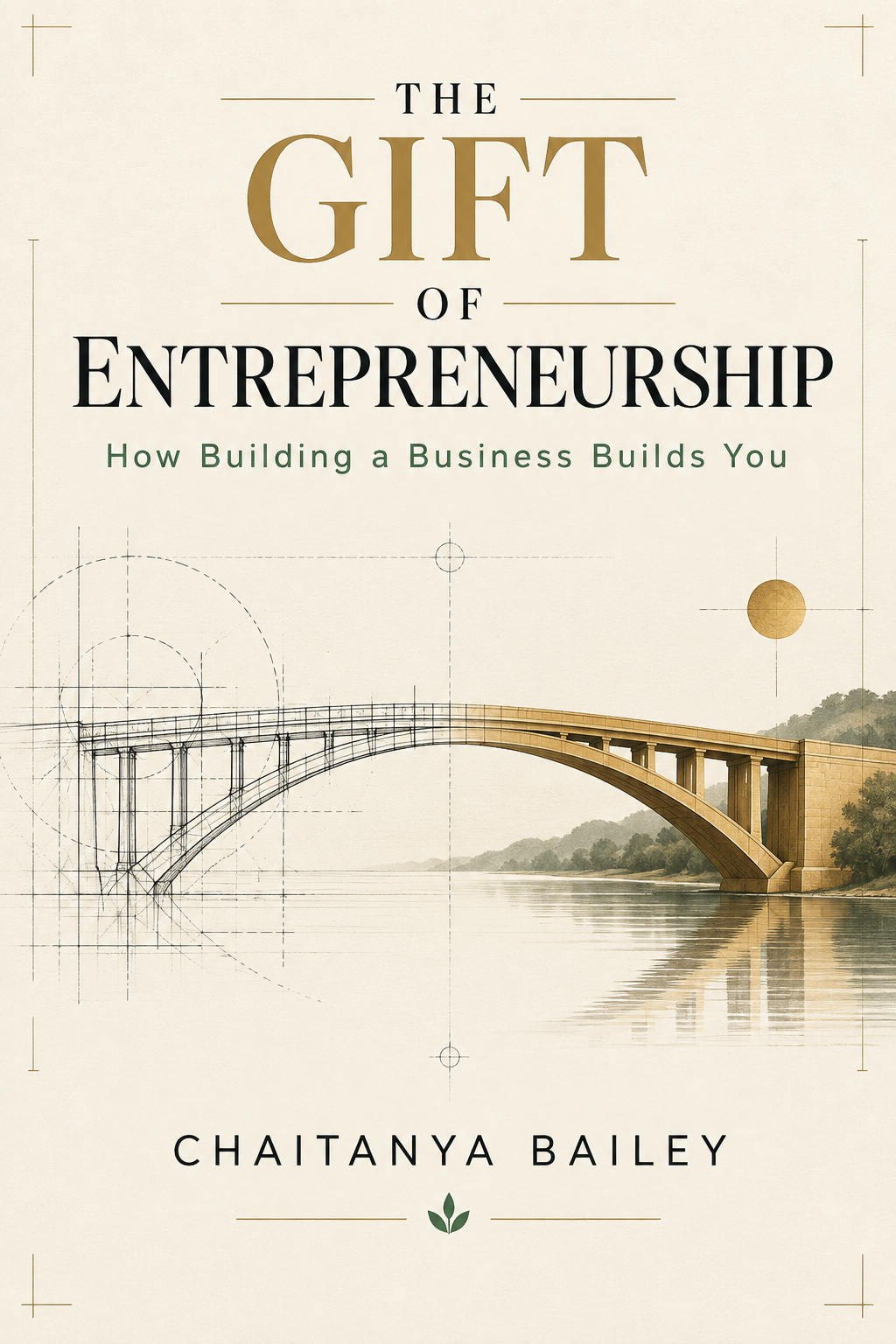 The Gift of Entrepreneurship book cover by Chaitanya Bailey